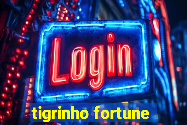 tigrinho fortune