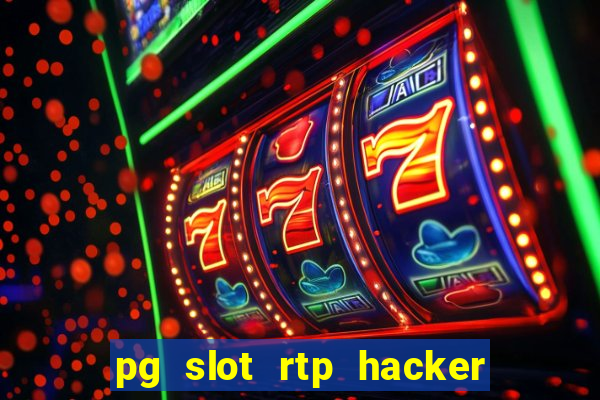 pg slot rtp hacker em português