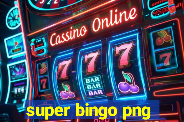 super bingo png