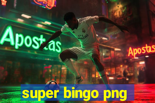 super bingo png