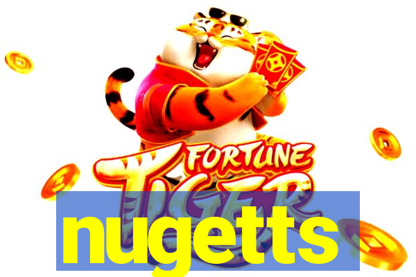 nugetts