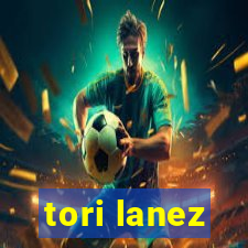 tori lanez