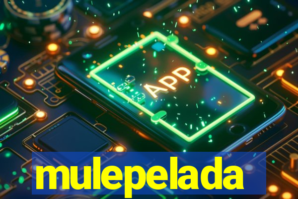 mulepelada