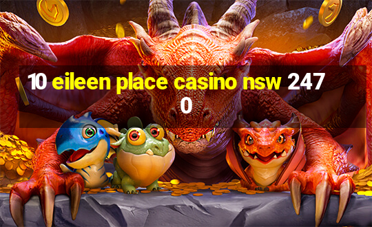 10 eileen place casino nsw 2470