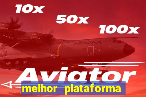 melhor plataforma para jogar aviator