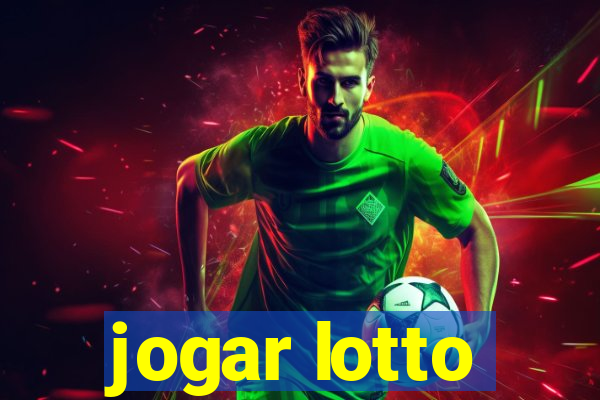 jogar lotto