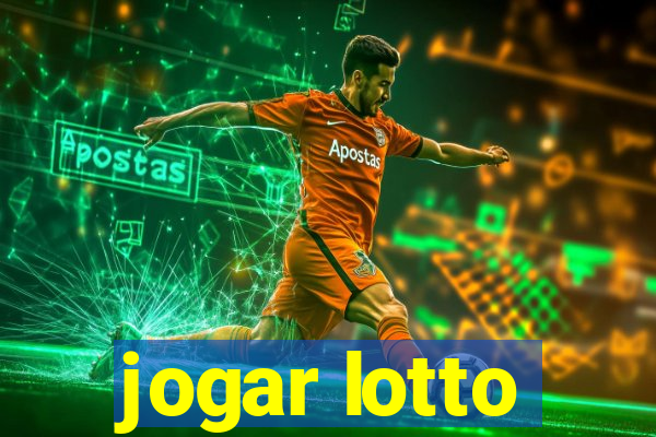 jogar lotto