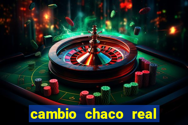 cambio chaco real en guarani