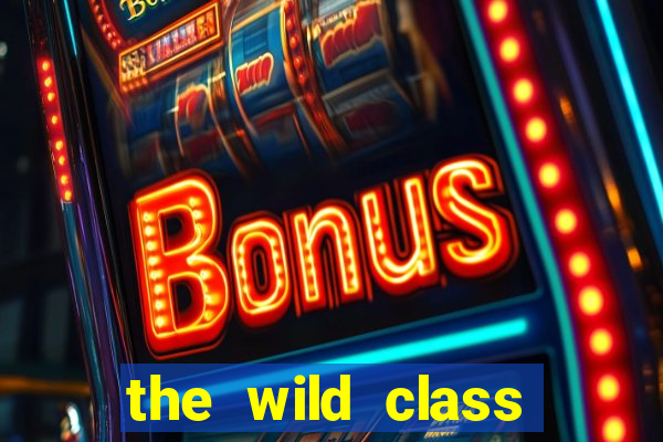 the wild class slot online