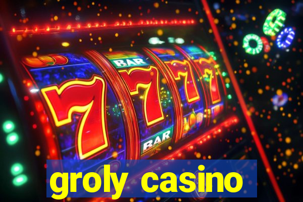 groly casino