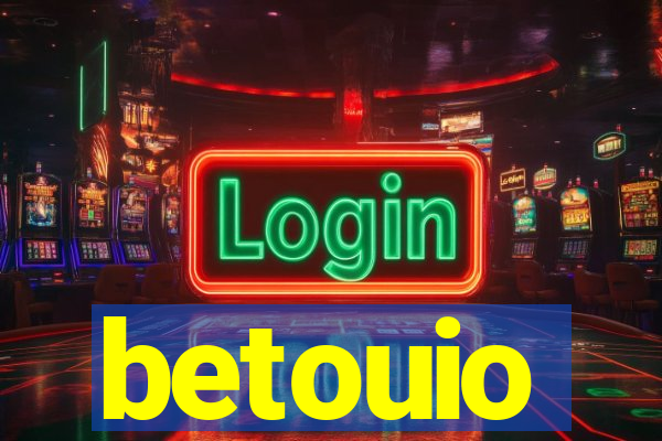 betouio