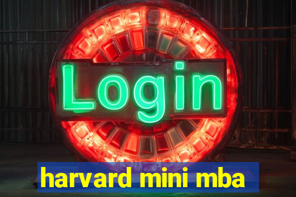 harvard mini mba