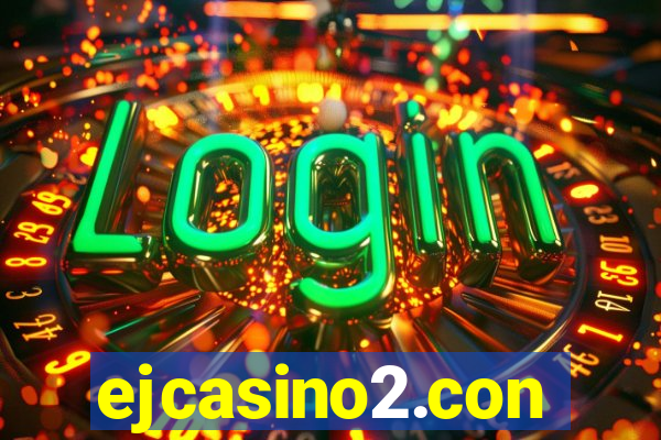 ejcasino2.con