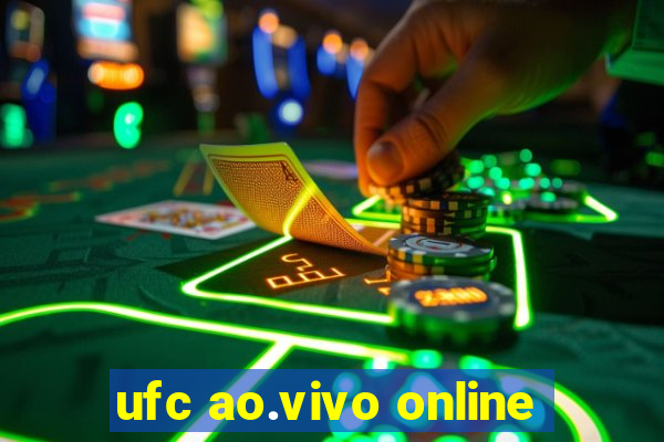 ufc ao.vivo online