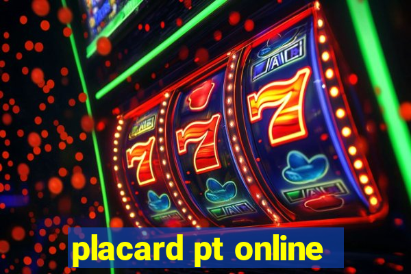 placard pt online