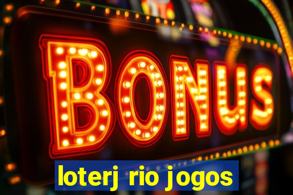 loterj rio jogos