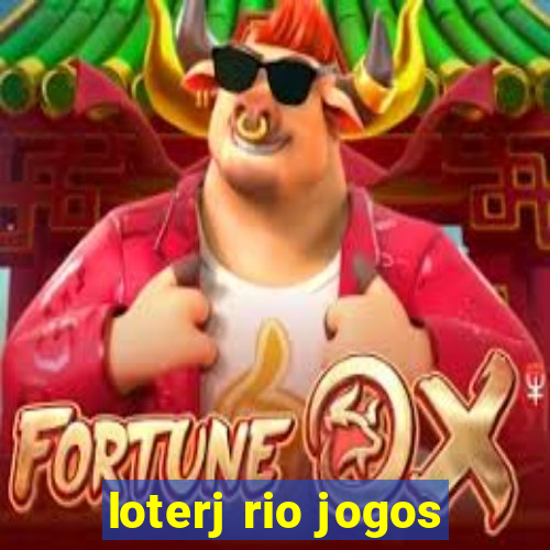 loterj rio jogos