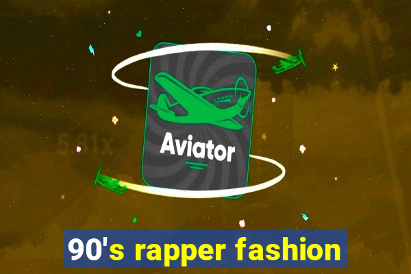 90's rapper fashion