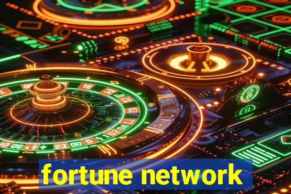 fortune network