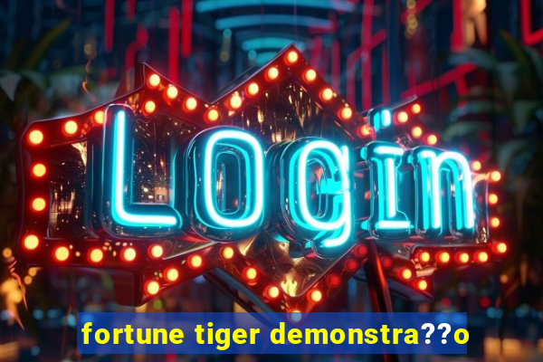 fortune tiger demonstra??o