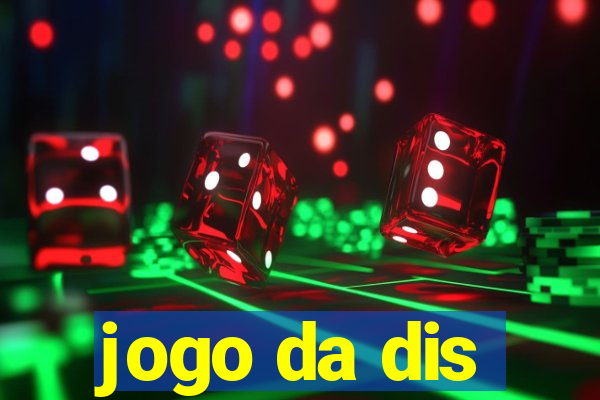 jogo da dis