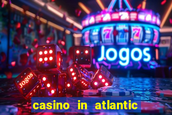 casino in atlantic city nj