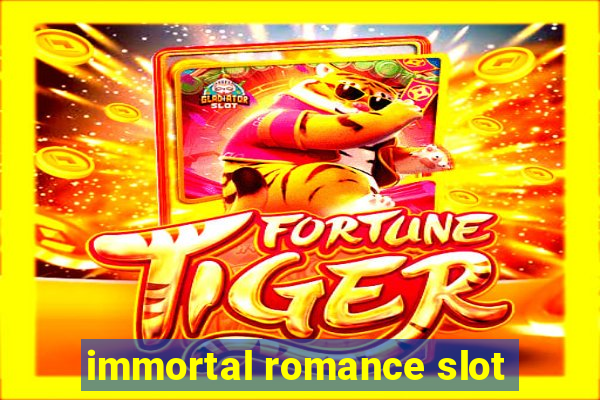 immortal romance slot