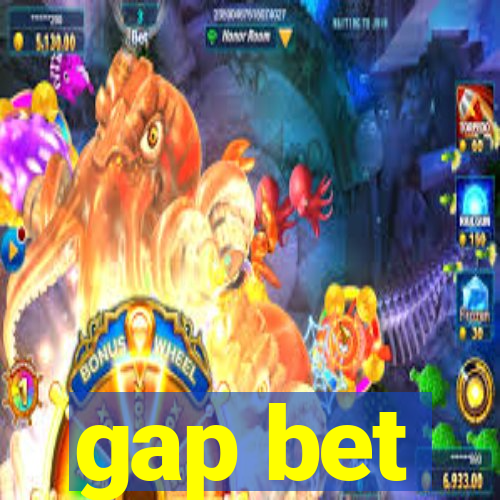 gap bet