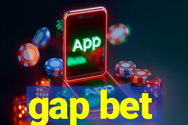 gap bet