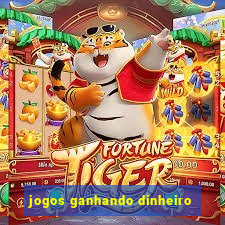 jogos ganhando dinheiro