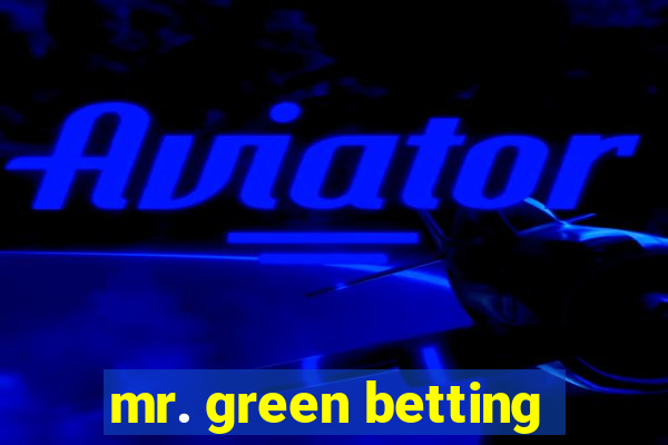 mr. green betting