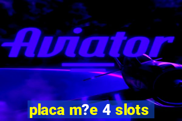 placa m?e 4 slots