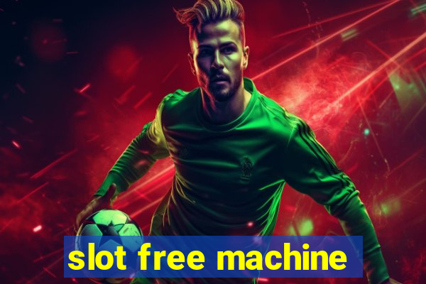 slot free machine