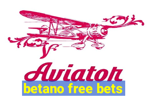 betano free bets