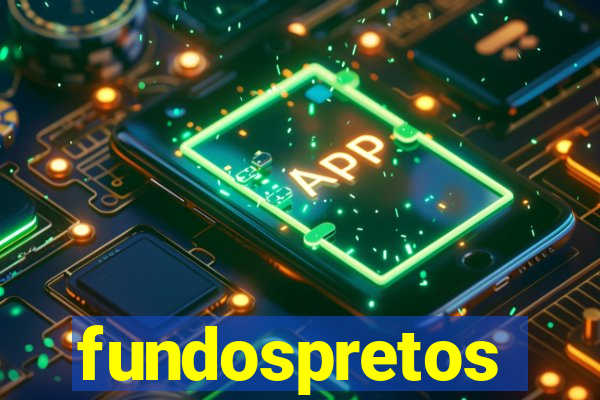 fundospretos