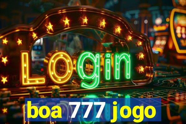 boa 777 jogo