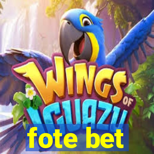 fote bet