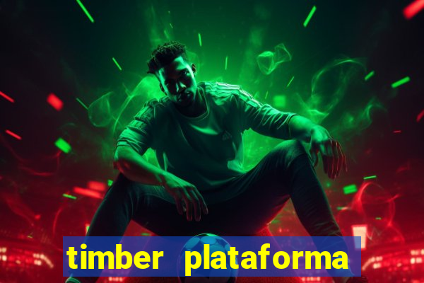 timber plataforma de jogos