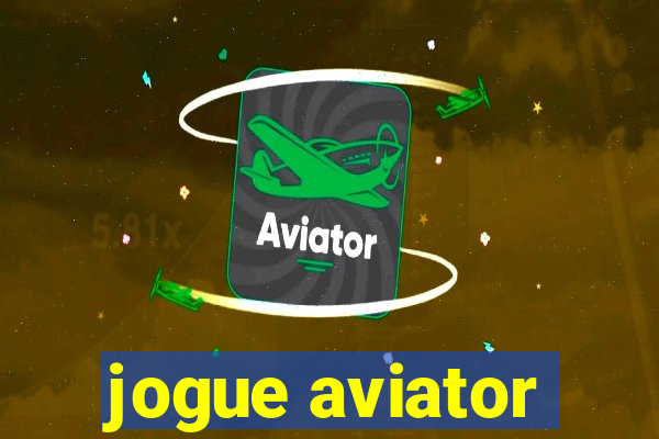 jogue aviator