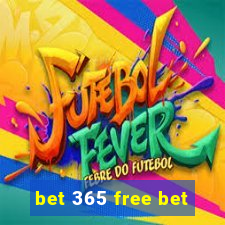 bet 365 free bet