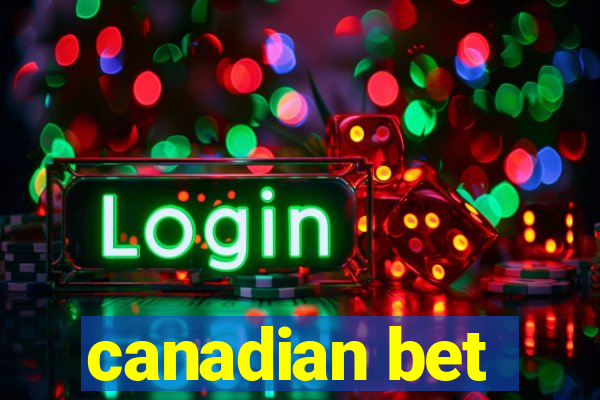 canadian bet