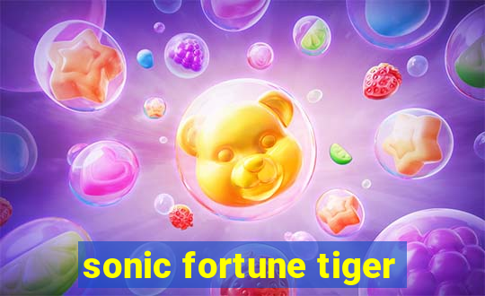 sonic fortune tiger