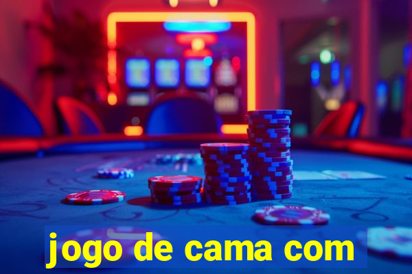 jogo de cama com