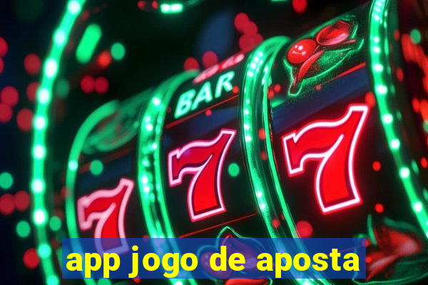 app jogo de aposta