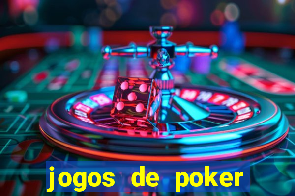 jogos de poker online gratis