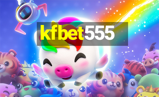 kfbet555