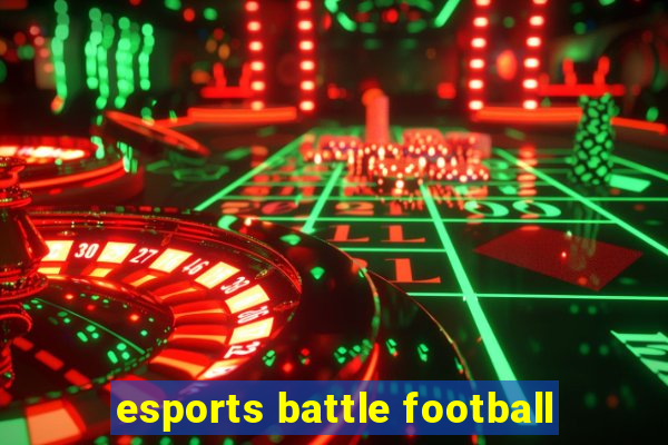 esports battle football