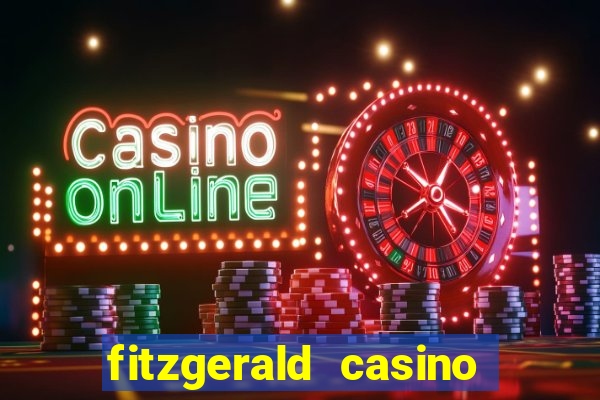 fitzgerald casino las vegas