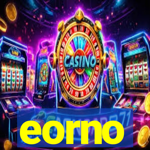 eorno