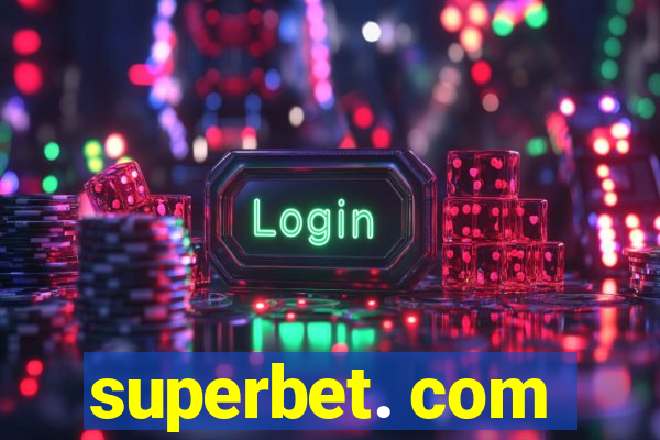 superbet. com